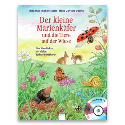 Der kleine Marienkäfer und die Tiere auf der Wiese (inkl. Audio-CD)