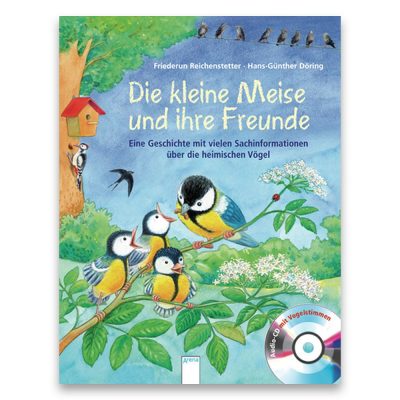 Die kleine Meise und ihre Freunde (inkl. Audio-CD)